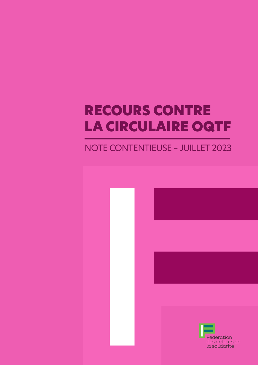 Recours contre la circulaire OQTF - Note contentieuse (Juillet 2023)