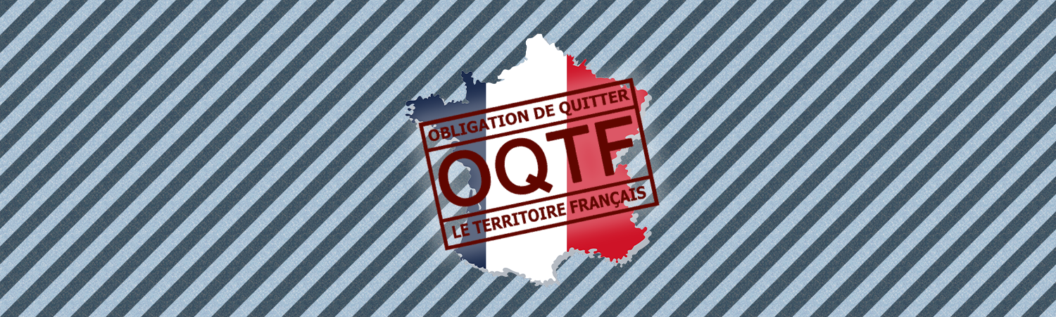 Recours contentieux contre la circulaire dite « OQTF »