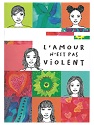 L'amour n'est pas violent : BD réalisée pour la Journée internationale de lutte contre les violences faites aux femmes (2022)